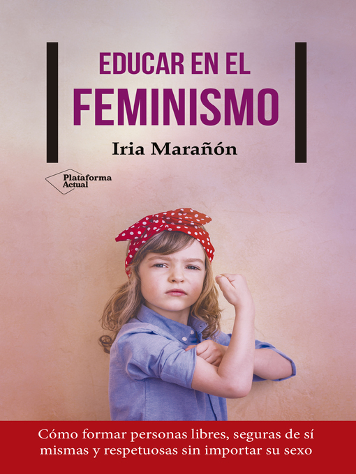 Title details for Educar en el feminismo by Iria Marañón - Wait list